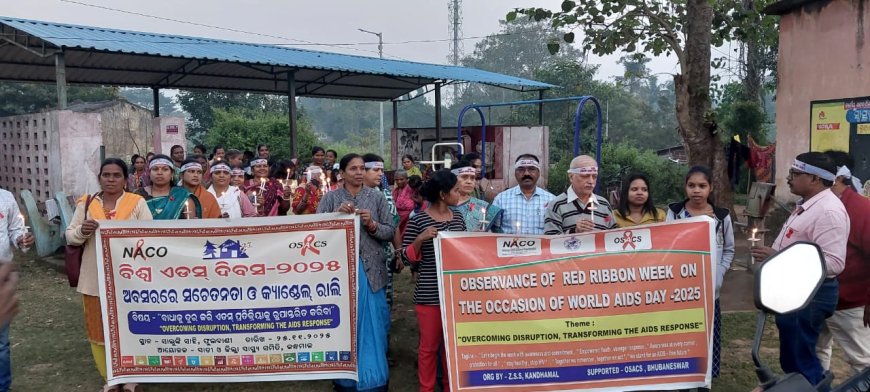 ବିଶ୍ୱ ଏଡସ୍ ଦିବସ-୨୦୨୫ ଅବ୍ୟବ୍ୟହିତ ପୂର୍ବରୁ ସଚେତନତା ସଭା ଓ  କ୍ୟାଣ୍ଡେଲ୍  ରାଲି।